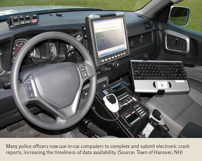 Many police officers now use in-car computers to complete and submit electronic crash reports, increasing the timeliness of data availability. (Source: Town of Hanover, NH)